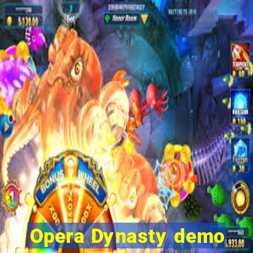 Opera Dynasty demo